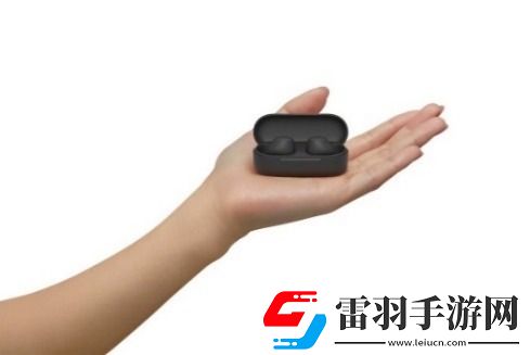 轻巧舒适好听又好用——索尼新款真无线耳机WF