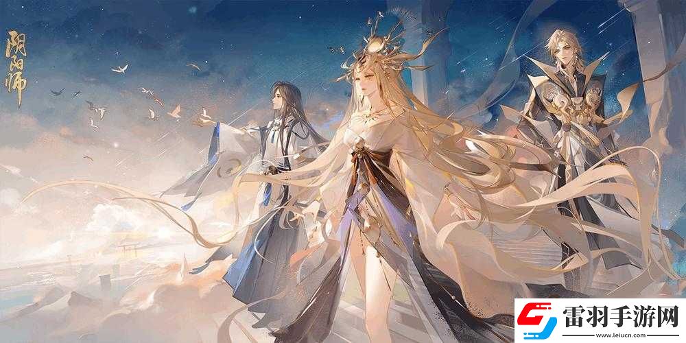 阴阳师游戏重磅更新