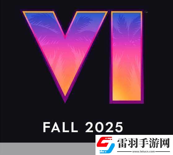 独家揭秘GTA6定档2025秋手游玩家如何提前预热这场盛宴