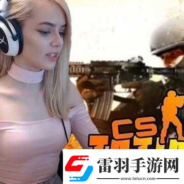 暴躁老阿姨CSGO新手技巧带你快速入门成为游戏高手