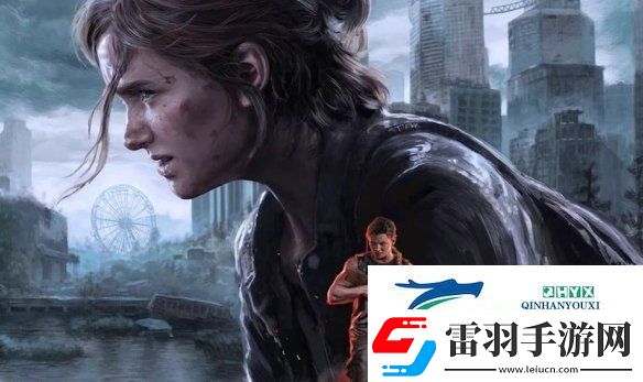 最后生还者3仍有可能制作！尼尔